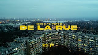 KEKOG x FERO47  DE LA RUE OFFICIAL 4K VIDEO [upl. by Ettelracs]