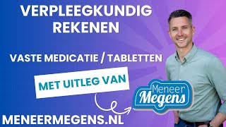 Verpleegkundig Rekenen Vaste Medicatie  Tabletten toedienen [upl. by Tav]