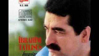 İBRAHİM TATLISES  Canım Dediklerim [upl. by Erasmo]