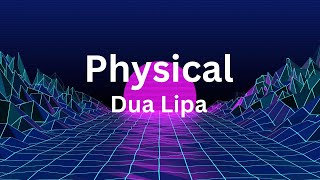 Physical  Dua Lipa [upl. by Nanon]