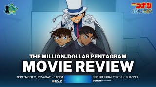 DETECTIVE CONAN MOVIE REVIEW Ft Movie 27 The Milliondollar Pentagram [upl. by Ait]