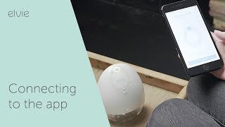 Connecting Pump To App  Elvie Pump [upl. by Vinni]