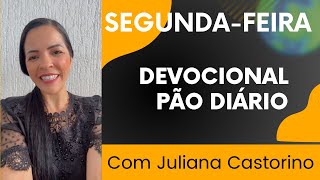 16092024  Devocional Pão Diário  Com Juliana Castorino [upl. by Dymphia]