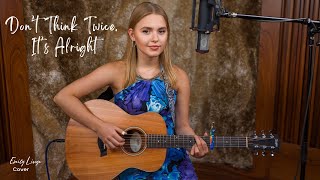 Don’t Think Twice It’s All Right  Bob Dylan Acoustic Cover by Emily Linge [upl. by Asimaj]