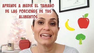 NUTRIVLOGS Aprende A Medir El Tamaño De Las Porciones De Tus Alimentos [upl. by Aliled548]