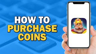 How To Purchase Coins in Royal Match Easiest Way​​​​​​​ [upl. by Finny]