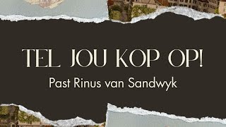 Ps Rinus v Sandwyk  Tel op jou Kop [upl. by Eidaj]