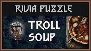 Thronebreaker Puzzle Solutions  Troll Soup in Rivia [upl. by Enyalb752]