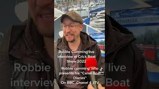 Crick Boat show 2nd5th June 2022 Iive interview with Robbie Cumming [upl. by Todhunter]