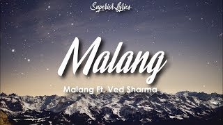 Malang Title Track Lyrics  Aditya Roy Kapur Disha Patani Anil K Kunal K  Ved Sharma [upl. by Peedsaj]