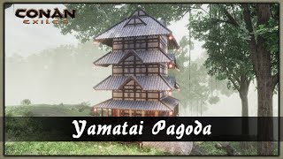 HOW TO BUILD A YAMATAI PAGODA SPEED BUILD  CONAN EXILES [upl. by Idelson]