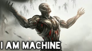 Ultron Tribute  I am machine [upl. by Uriel]