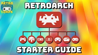 RetroArch Starter Guide [upl. by Nirraj]