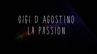 Gigi DAgostino  La Passion extended lyrics [upl. by Veljkov]