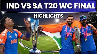 🔴 IND VS SA Highlights  T20 World Cup Final 2024  India vs South Africa T20 WC Final Highlights [upl. by Elohcim]