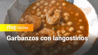 Receta tradicional de garbanzos con langostinos  Ahora o nunca  RTVE Cocina [upl. by Nehgaem277]