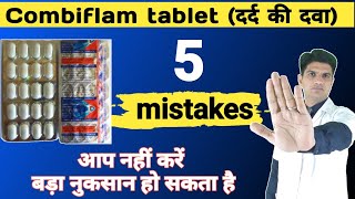 क्या आप भी यह 5 mistake करते हैं  Combiflam 5 mistake [upl. by Anivahs]