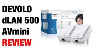 Devolo dLAN 500 AVmini Homeplugs Kit Review [upl. by Linneman744]