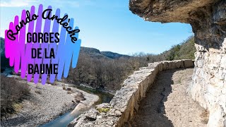 Randonnée Ardèche  Gorges de la Baume [upl. by Nitz]