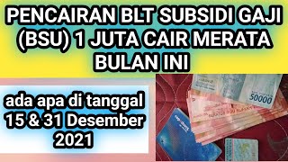 PENCAIRAN BLT SUBSIDI GAJI BSU 1 JUTA CAIR MERATA BULAN INI [upl. by Chlores]