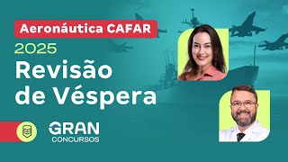 Concurso Aeronáutica CAFAR 2025 Revisão de Véspera [upl. by Baugh]