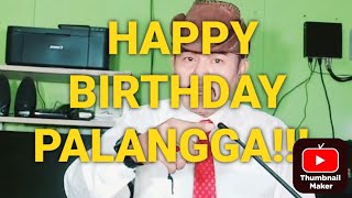 ANG PAGBABALIK NI MAHARLIKAHAPPY HAPPY BIRTHDAY PALANGGA [upl. by Vannie]