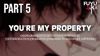 Yandere Mafia Boss Loves Teasing You M4F Enemies to Lovers Part 5 Roleplay ASMR [upl. by Charlena]