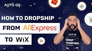 How To Dropship From AliExpress To Wix  A Beginners Guide 🚚 [upl. by Eoz]