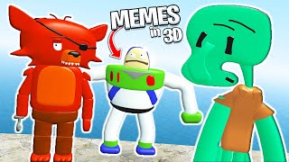 THE MEMES HAVE COME ALIVE 3D Memes Garrys Mod [upl. by Oinegue]