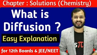 What is Diffusion  Class 12  Chemistry  Alakh Pandey Sir  Alakh Sir Highlights [upl. by Mic673]