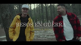 Pal Bailador Ft El Gucci  Besos En Guerra Video Oficial [upl. by Aiak]