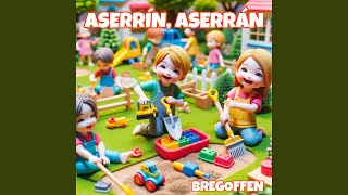 Aserrín Aserrán [upl. by Farika]