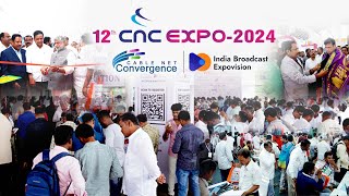 12TH CNC EXPO 2024 HIGHLIGHTS  CABLE NET CONVERGENCE amp BROADCAST EXPOVISION  CNC EXPO HYDERABAD [upl. by Bertero]