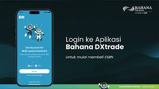 Tutorial New DX  Cara Beli ESBN di Bahana DXtrade [upl. by Atidnan]