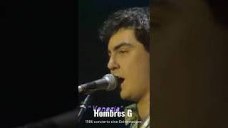 Venezia  Hombres G concierto desde cine Extremadura 1986 [upl. by Cheadle]