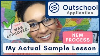 Outschool Application Video  My ACTUAL Video  NEW Requirements  APPROVED ✅ SAMPLE LESSON [upl. by Aniretake]