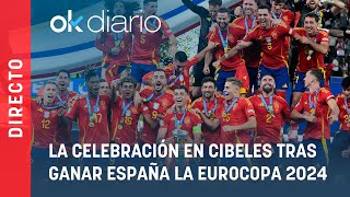 DIRECTO  La celebración en Cibeles tras ganar España la Eurocopa 2024 [upl. by Atiseret]