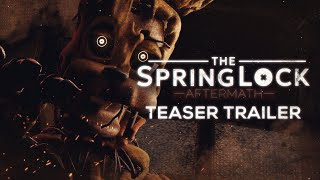 The Springlock Aftermath  Teaser Trailer [upl. by Dihahs23]