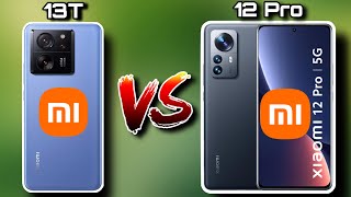 Xiaomi 12 Pro vs Xiaomi 13T ¿CUÁL COMPRAR EN 2024 [upl. by Asiret45]