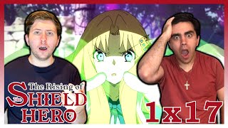 The Rising of the Shield Hero Season 1 Episode 17 quotA Promise Madequot Reaction [upl. by Llenrev]