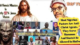 Wow Nnamdi Kanu Is Likened To Jesus Most Nigerian Pastors Are Mostly Anti Christ Serving Mormon [upl. by Yecrad]