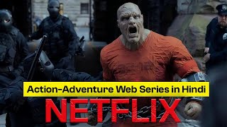 The top six finest actionadventure web series to watch on Netflix in HindiNTTHouse [upl. by Aimas]