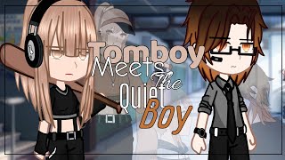 Tomboy Meets The Quiet BoyGCMMGCMBad grammar [upl. by Llenna]