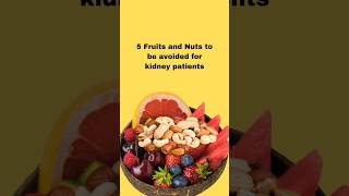 5 Fruits and Nut to be avoided for KIDNEY PATIENTS Beware of These Nuts and Fruitsshorts [upl. by Nora355]