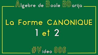 Algèbre de Boole BDarija 006  Exercice  Forme Canonique 1ère et 2ème [upl. by Attehcram]