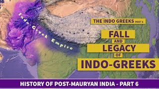 The Fall amp Legacy of IndoGreeks  Episode 6 History of PostMauryan India The IndoGreek Empire [upl. by Lucia]