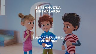 Bulmaca Kulesi 2 Eve Dönüş  28 Temmuzda Sinemalarda [upl. by Ramsden]