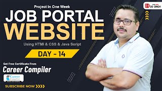 🔴 LIVE  DAY 14  JOB PORTAL WEBSITE Using HTML amp CSS amp Java Script  Coding Programming [upl. by Nevag]