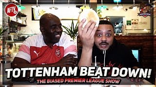 It Was A TOTTENHAM BEATDOWN  The Biased Premier League Show [upl. by Winfrid]