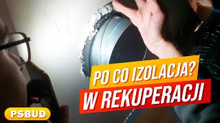 Dlaczego Izolacja Rur Jest WAŻNA [upl. by Lorou]